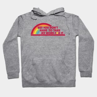 Reading Rainbow - But You Don't Have To Take My Word For It fan design by kelly design company Hoodie